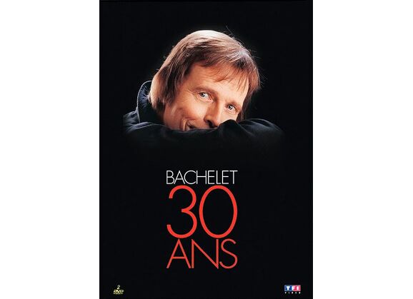 Image DVD Bachelet, Pierre - 30 Ans De Carrière - Édition Collector DVD Zone 2