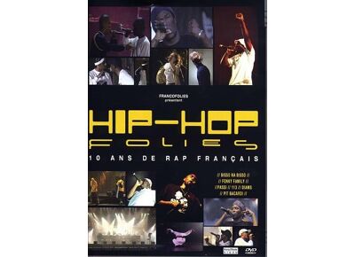 DVD  Hip-Hop Folies, 10 Ans De Rap Français DVD Zone 2