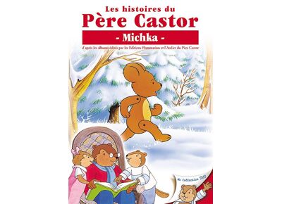 DVD  Les Histoires Du Père Castor - 6/26 - Michka DVD Zone 2
