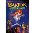 DVD  Bartok Le Magnifique DVD Zone 2
