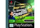 Jeux Vidéo Roger Lemerre La Selection Des Champions 2002 PlayStation 1 (PS1)