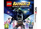 Jeux Vidéo LEGO Batman 3 Au-delà de Gotham 3DS