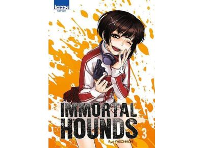 Immortal Hounds T.3