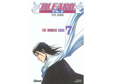 Bleach t.7 - The broken coda