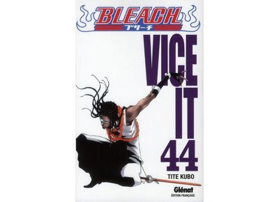 Bleach t.44 - Vice it