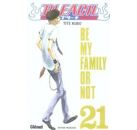 Bleach t.21 - Be my family or not