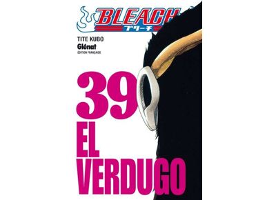 Bleach t.39 - El verdugo