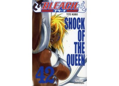 Bleach t.42 - Schock of the queen