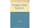 Dragon ball t.6