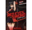 Red Eyes Sword - - Akame Ga Kill  T.1