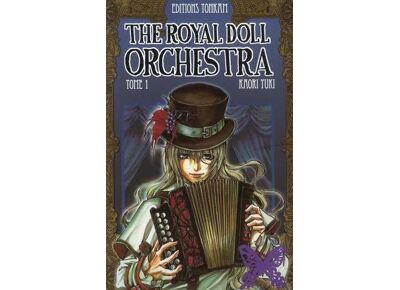 The royal doll orchestra t.1