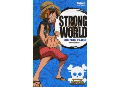 One piece - - strong world t.1