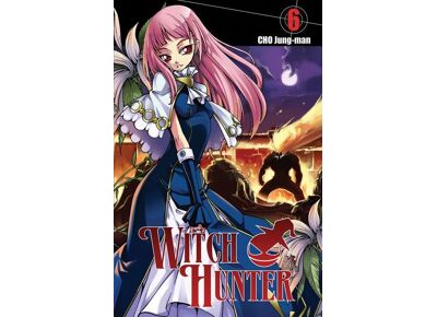 Witch hunter t.6