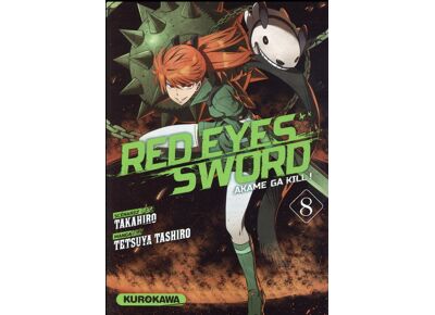 Red Eyes Sword - - Akame Ga Kill  T.8