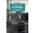 L'Europe de la civilisation matérielle - Des révolutions pensées aux transitions rêvées (XVIIIe-XXIe siècles)