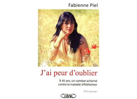 Image J'ai peur d'oublier - À 45 ans, un combat acharné contre la maladie d'Alzheimer