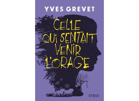 Image Celle qui sentait venir l'orage