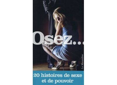 20 histoires de sexe et de pouvoir