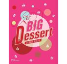 Ze big dessert