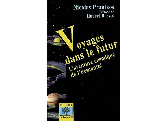 Image Voyages dans le futur - l'aventure cosmique de l'humanité