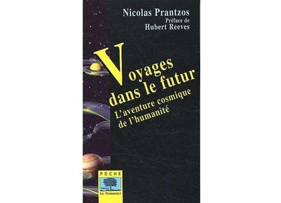 Image Voyages dans le futur - l'aventure cosmique de l'humanité
