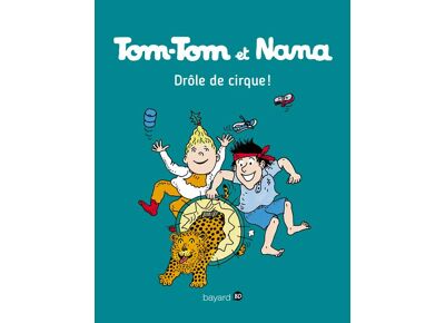 Image Tom-tom et nana - drôle de cirque !
