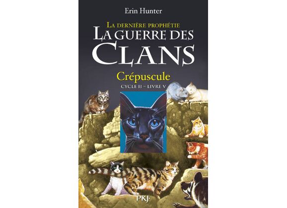 Image La guerre des clans - la dernière prophétie t.5 - crépuscule