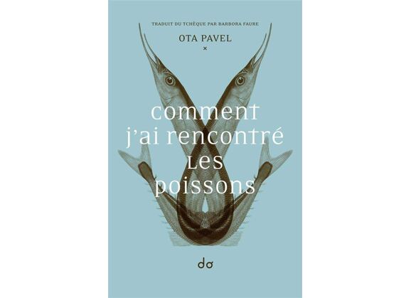 Image Comment j'ai rencontré les poissons