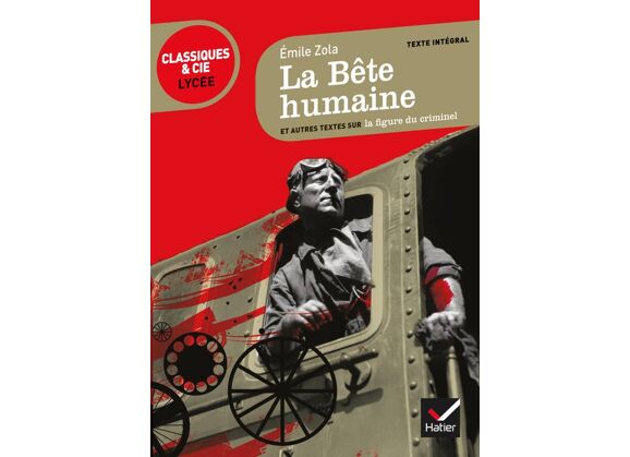 Image La bête humaine - suivi d'une anthologie sur la figure du criminel