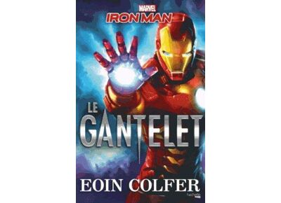 Iron man - le gantelet