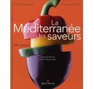 La méditerranée des saveurs - 430 recettes