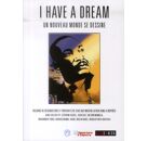 I have a dream - un nouveau monde se dessine