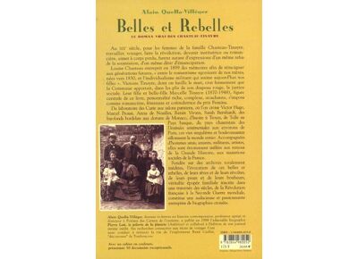 Belles et rebelles - le roman vrai des chasteau-tinayre