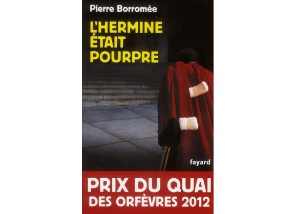 Image L'hermine était pourpre - prix du quai des orfèvres 2012