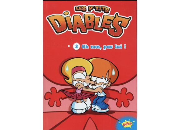 Image Les p'tits diables t.3 - oh non, pas lui !