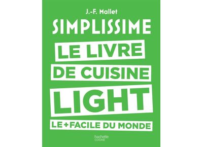Simplissime light - le livre de cuisine light le + facile du monde