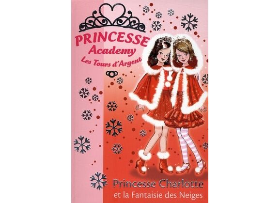 Image Princesse academy t.13 - princesse charlotte et la fantaisie des neiges