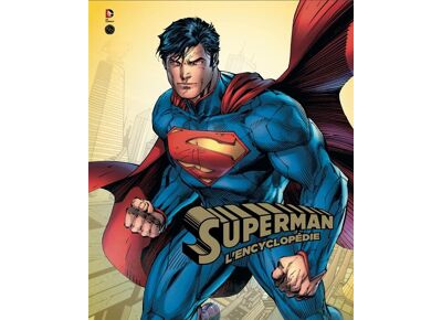 Superman - l'encyclopédie