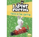 The lapins crétins t.7 - escalator crétin