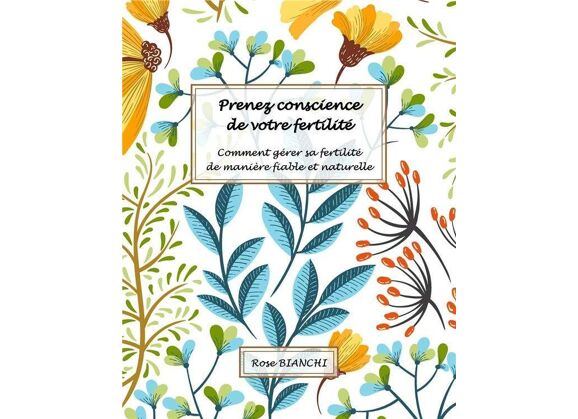Image Prenez conscience de votre fertilité - comment gérer sa fertilité de manière fiable et naturelle
