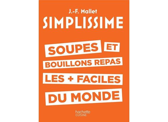 Image Simplissime - soupes et bouillons les plus faciles du monde