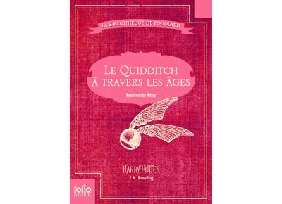 Le quidditch à travers les âges (quidditch through the ages) - quidditch through the ages