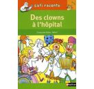 Des clowns à l'hôpital - niveau 2, je lis