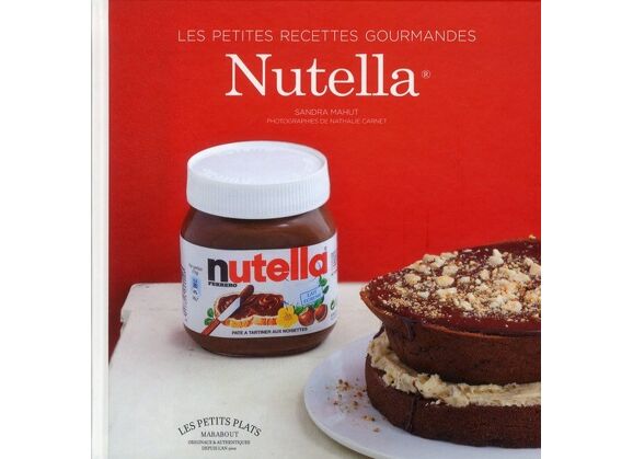 Image Les petites recettes gourmandes - Nutella