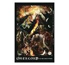 Overlord - - tome 1 le roi mort-vivant