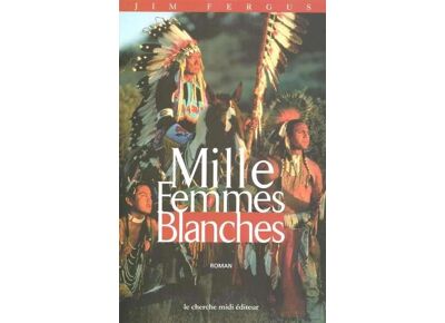 Mille femmes blanches les carnets de may dodd