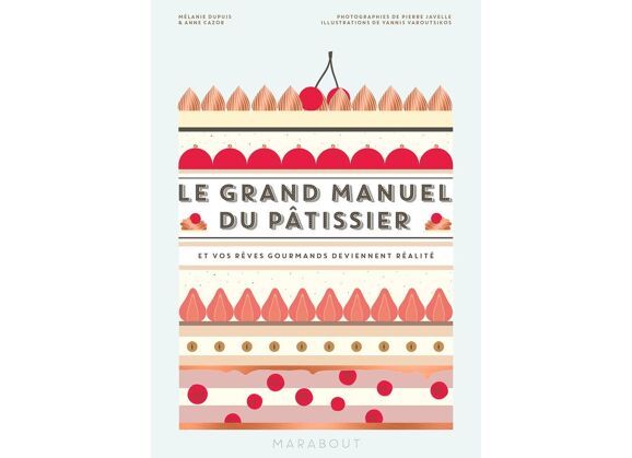 Image Le grand manuel du pâtissier