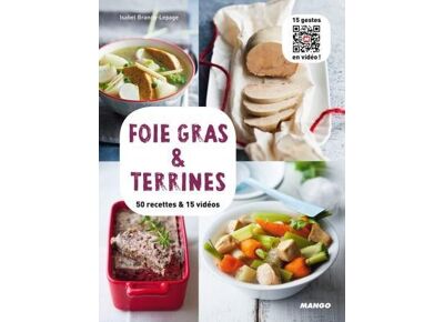 Foie gras et terrines - 50 recettes