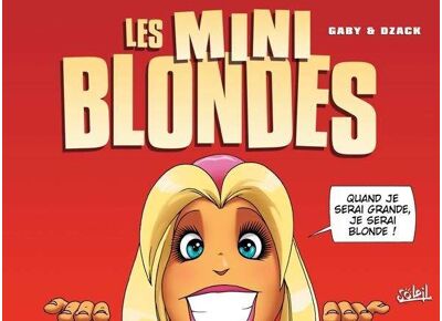 Les minis blondes t.1