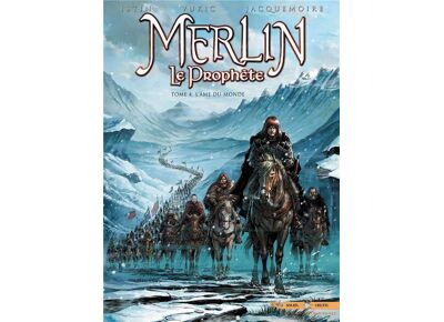 Merlin le prophète t.4 - l'ame du monde